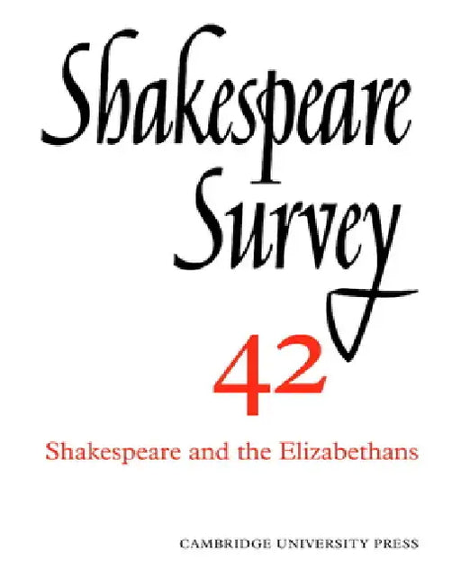 Shakespeare Survey by Stanley W. Wells, Jonathan Bate, Michael Dobson