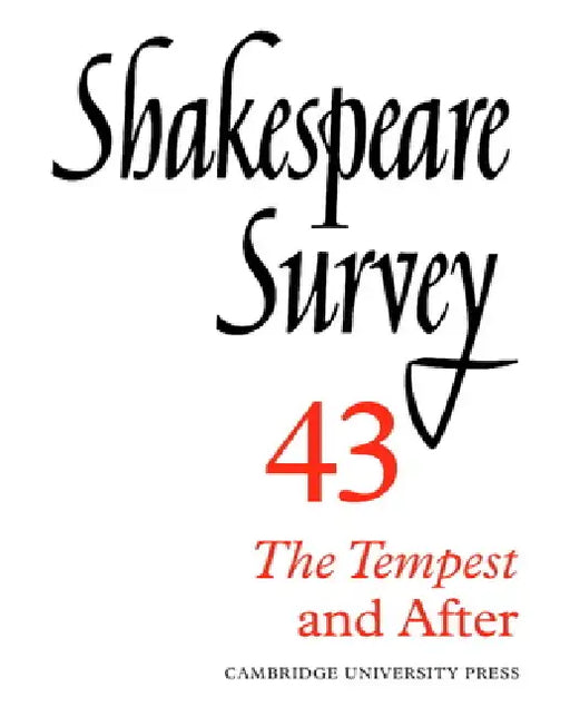 Shakespeare Survey by Stanley W. Wells, Jonathan Bate, Michael Dobson