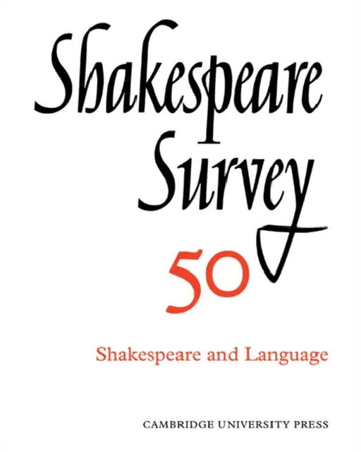 Shakespeare Survey by Stanley W. Wells, Jonathan Bate, Michael Dobson