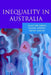 Inequality in Australia by Frank Lewins, Kevin White, Alastair Greig