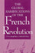 Global Ramifications of the French Revolution by Joseph Klaits
