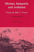 History, Humanity and Evolution: Essays for John C. Greene by James Richard Moore