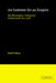 An Institute for an Empire: The Psysikalisch-Technische Reichsanstalt, 1871 1918 by David Cahan