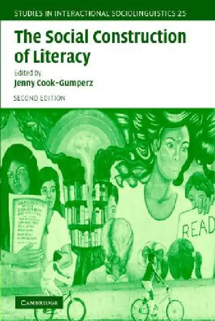 Social Construction Literacy 2ed by Jenny Cook-Gumperz