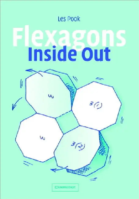 Flexagons Inside Out by Les Pook