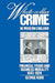 White-Collar Crime in Modern England: Financial Fraud and Business Morality, 1845 1929 by George Robb, Robb George