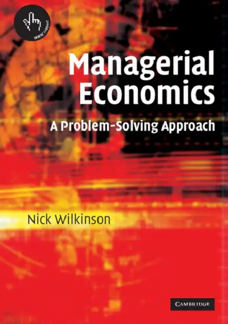 Managerial Economics by Nick Wilkinson