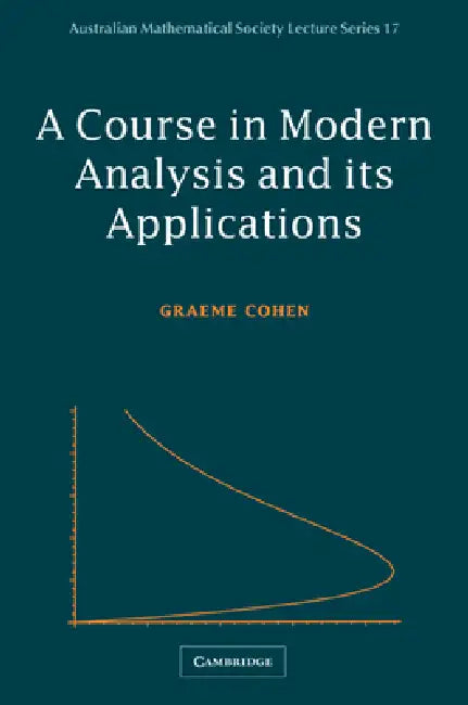 Course Modern Analysis Applications by Graeme L. Cohen
