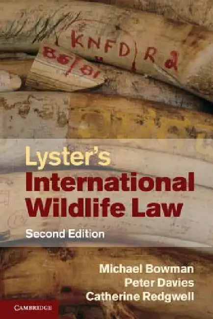 Lyster's International Wildlife Law by Michael Bowman, Peter Davies, Catherine Redgwell