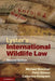 Lyster's International Wildlife Law by Michael Bowman, Peter Davies, Catherine Redgwell