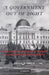 A Government Out of Sight: The Mystery of National Authority in Nineteenth-Century America by Brian Balogh
