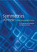 Symmetries in Physics: Philosophical Reflections by Katherine Brading, Elena Castellani, Brading Katherine