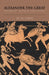 Alexander the Great: Volume 2, Sources and Studies by W. W. Tarn, Tarn W. W.