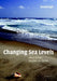 Changing Sea Levels: Effects of Tides, Weather and Climate by David Pugh