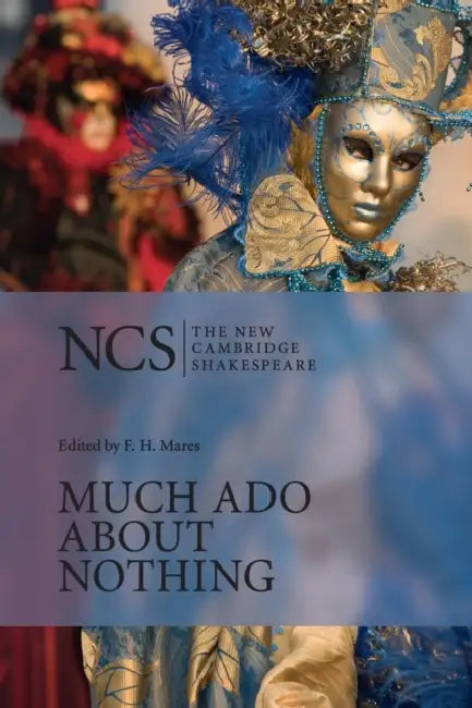 Much Ado about Nothing by William Shakespeare, F. H. Mares