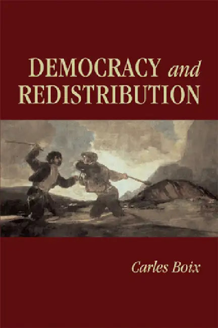 Democracy and Redistribution by Carles Boix, Peter Lange, Robert H. Bates