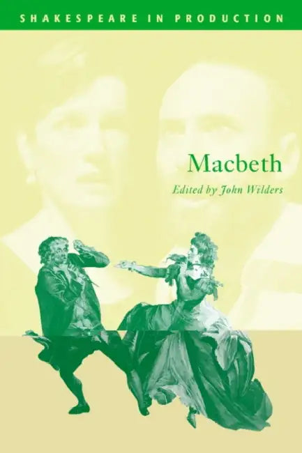 Macbeth by William Shakespeare, John Wilders