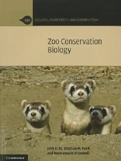 Zoo Conservation Biology by John E. Fa, Stephan M. Funk, Donnamarie O'Connell