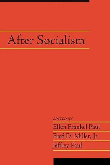 After Socialism: Volume 20, Part 1 by Ellen Frankel Paul, Fred D. Miller Jr, Jeffrey Paul