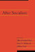 After Socialism: Volume 20, Part 1 by Ellen Frankel Paul, Fred D. Miller Jr, Jeffrey Paul
