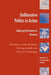 Deliberative Politics in Action: Analyzing Parliamentary Discourse by Jürg Steiner, André Bächtiger, Markus Spörndli