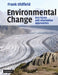 Environmental Change: Key Issues and Alternative Perspectives by Frank Oldfield