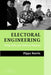 Electoral Engineering: Voting Rules and Political Behavior by Pippa Norris
