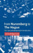 From Nuremberg to the Hague: The Future of International Criminal Justice by Geoffrey Wawro, Philippe Sands