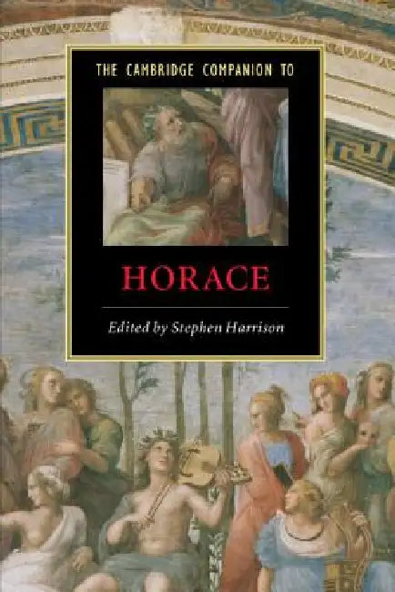 Cambridge Companion to Horace by Stephen Harrison