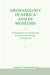Archaeology in Africa and in Museums by David W. Phillipson