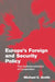 Europe's Foreign and Security Policy: The Institutionalization of Cooperation by Michael E. Smith