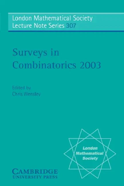 Surveys in Combinatorics 2003 by C. D. Wensley