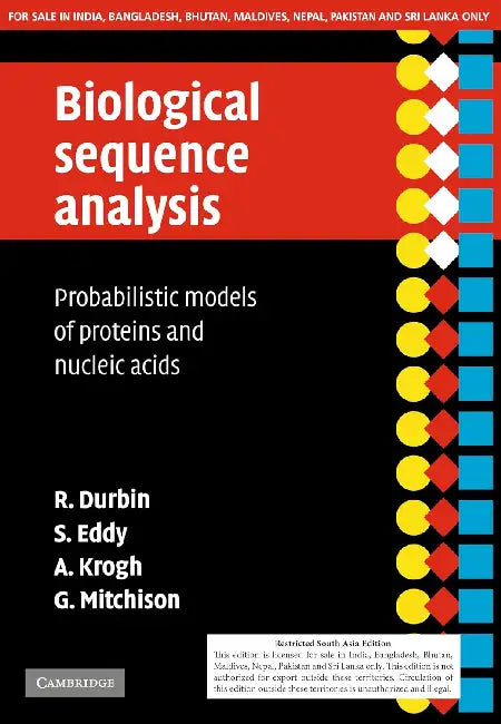 Biological Sequence Analysis: Probabilistic Models of Proteins and Nucleic Acids by Richard Durbin