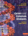 Genes and Common Diseases: Genetics in Modern Medicine by Alan Wright, Nicholas Hastie
