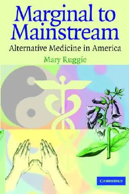 Marginal to Mainstream by Mary Ruggie