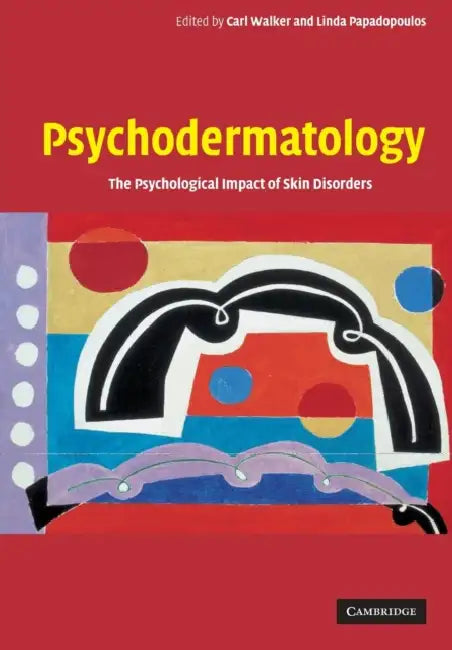 Psychodermatology by Carl Walker, Linda Papadopoulos