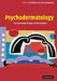 Psychodermatology by Carl Walker, Linda Papadopoulos