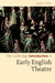 The Cambridge Introduction to Early English Theatre by Janette Dillon
