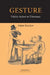 Gesture: Visible Action as Utterance by Adam Kendon