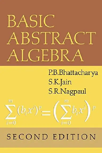 Basic Abstract Algebra by Bhattacharya