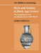 Style and Society in Dark Age Greece: The Changing Face of a Pre-Literate Society 1100 700 BC by James Whitley, Colin Renfrew, Clive Gamble