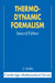 Thermodynamic Formalism: The Mathematical Structure of Equilibrium Statistical Mechanics by David Ruelle
