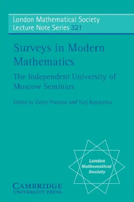 Surveys in Modern Mathematics by Victor Prasolov, Yulij Ilyashenko