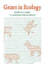 Genes in Ecology: 33rd Symposium of the British Ecological Society by R. J. Berry, T. J. Crawford, G. M. Hewitt