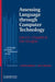 Assessing Language Through Computer Technology by Carol a. Chapelle