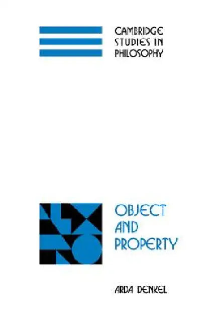 Object and Property by Arda Denkel