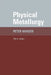 Physical Metallurgy by Paul Haasen, Peter Haasen, P. Haasen