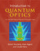 Introduction to Quantum Optics by Gilbert Grynberg, Alain Aspect, Claude Fabre