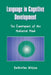 Language in Cognitive Development: The Emergence of the Mediated Mind by Katherine Nelson