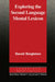 Exploring the Second Language Mental Lexicon by David Singleton